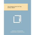 Book cover of 'The Projection Of The Astral Body' with a blue background and yellow banner.