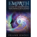 Book cover of 'Empath: A Guide to Understanding Your Infinite Intelligence' by Frank Knoll with a colorful design.