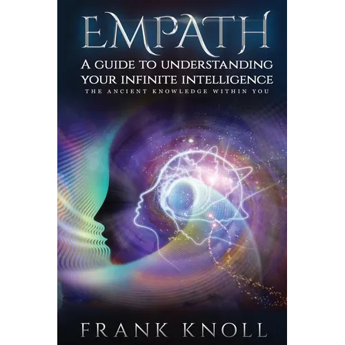 Book cover of 'Empath: A Guide to Understanding Your Infinite Intelligence' by Frank Knoll with a colorful design.
