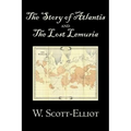 Book cover of 'The Story of Atlantis and The Lost Lemuria' by W. Scott-Elliot with a world map illustration.
