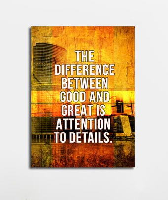 The Difference Between Good And Great Is Attention To Details Canvas Wall Art, Get It Done