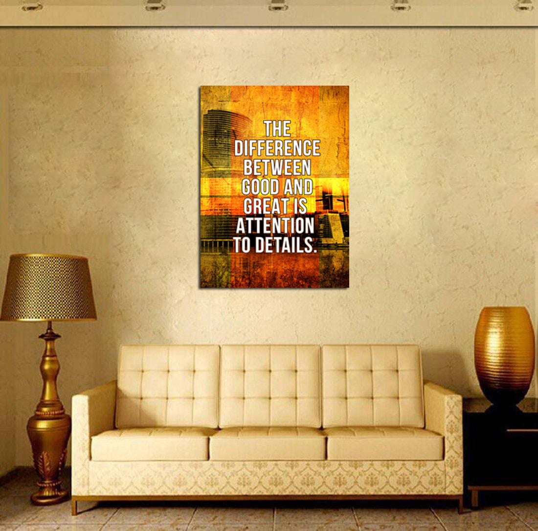 The Difference Between Good And Great Is Attention To Details Canvas Wall Art, Get It Done