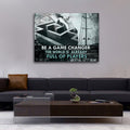 Be A Game Changer The World Is Already Full Of Players Canvas Wall Art, Motivational Decor