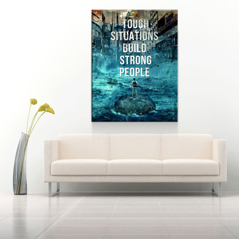 Tough Situations Builds Strong People Canvas Wall Art, Motivational Wall Art, Office Decor
