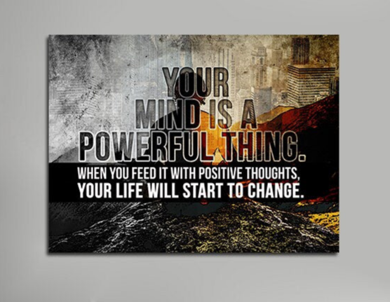 Your Mind Is A Powerful Thing Canvas Wall Art, Office Decor, Motivational Wall Decor, Positive Thoughts