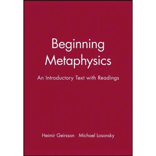 Book cover for 'Beginning Metaphysics: An Introductory Text with Readings' by Heimir Geirsson and Michael Losonsky, featuring a solid dark red background with white text.
