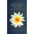 Bringing Meditation to Life: 108 Teachings on the Path of Zen Practice - Hardcover