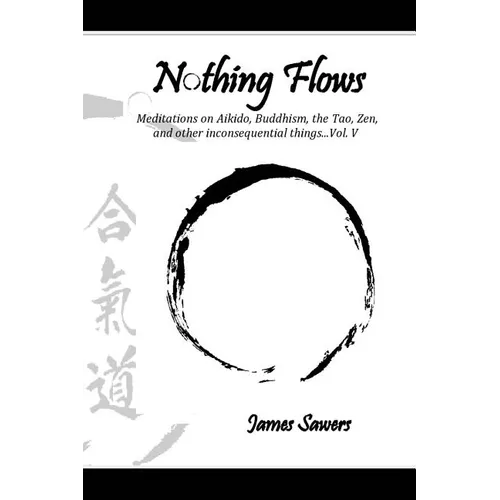 White book cover with black print for the book titled Nothing Flows.