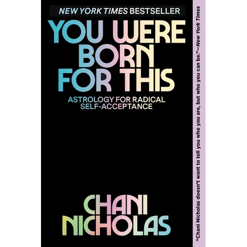Book cover of 'You Were Born for This' by Chani Nicholas, featuring a black background with pastel gradient text and a vertical lavender sidebar with a quote.