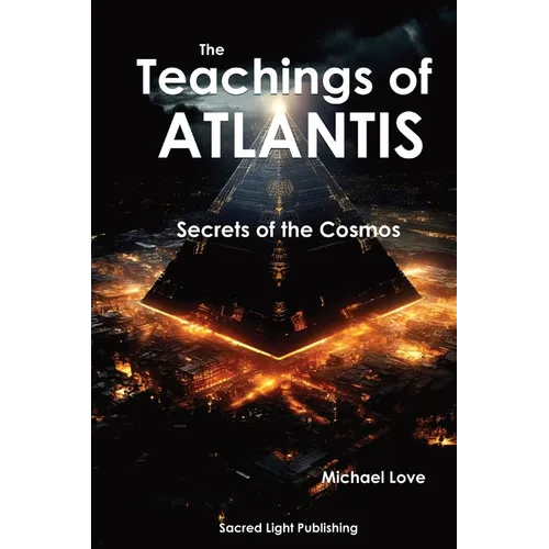 Book cover of 'The Teachings of Atlantis: Secrets of the Cosmos' with a pyramid and fiery design.