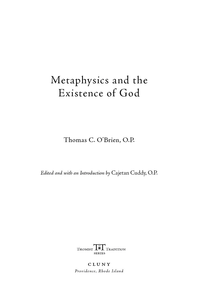 Book cover of 'Metaphysics and the Existence of God' by Thomas C. O'Brien, O.P., with Thomist Tradition logo.