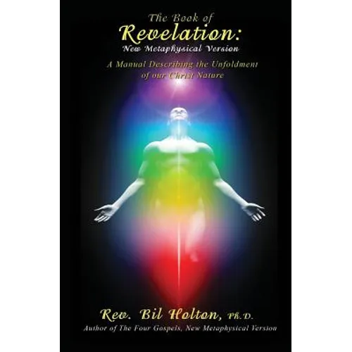 Book cover for 'The Book of Revelation: New Metaphysical Version' by Rev. Bil Holton, M.