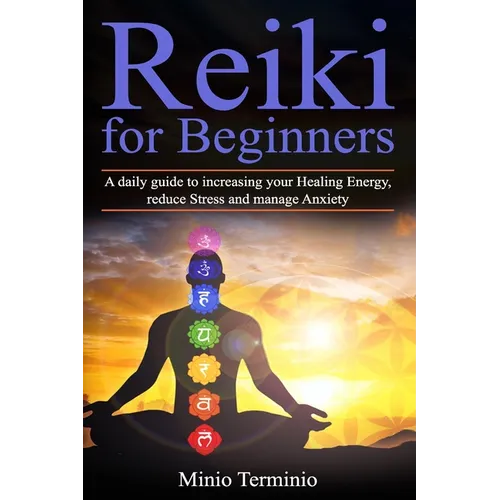 Book cover of 'Reiki for Beginners' with a silhouette of a person meditating and chakra symbols.