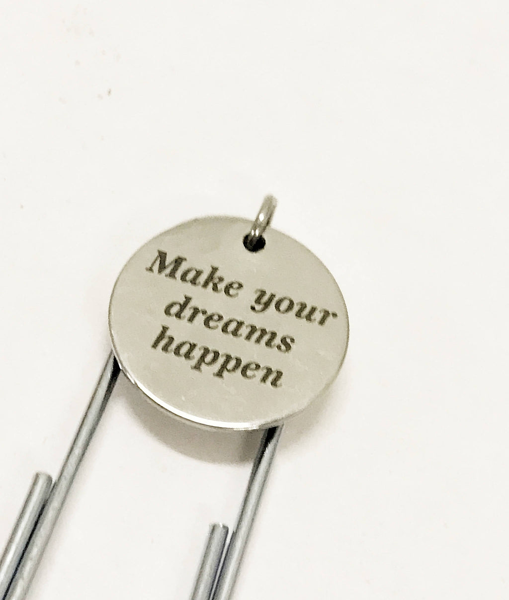 Motivational Quotes, Motivational Gifts, Make Your Dreams Happen Bookmark