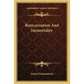 Book cover of 'Reincarnation And Immortality' by Swami Paramananda with decorative text and pattern.