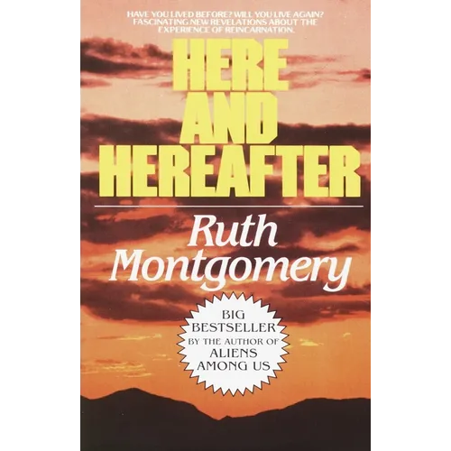 Book cover of 'Here and Hereafter' by Ruth Montgomery with a sunset design.